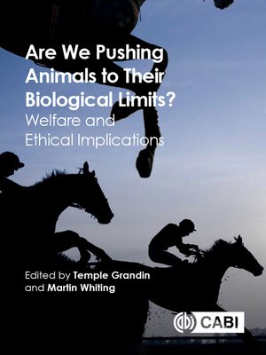 cover image of Are We Pushing Animals to Their Biological Limits?